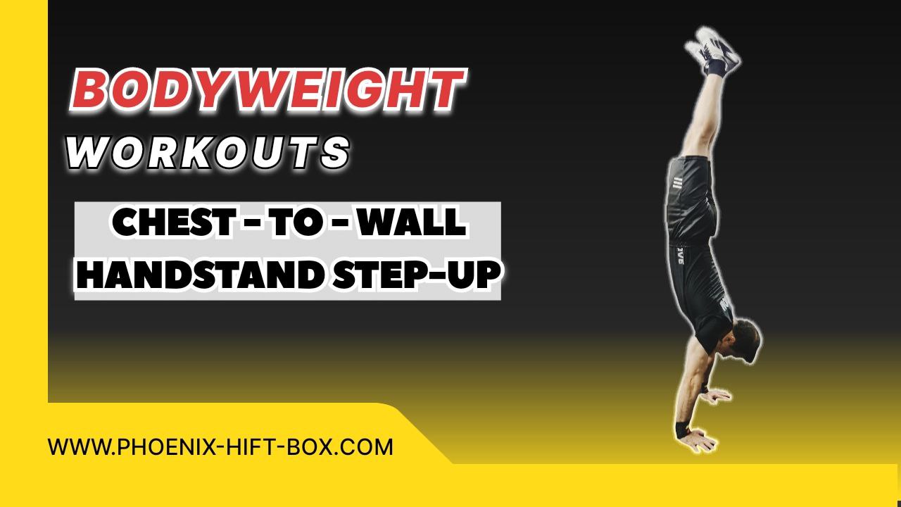 chest-to-wall handstand step-up